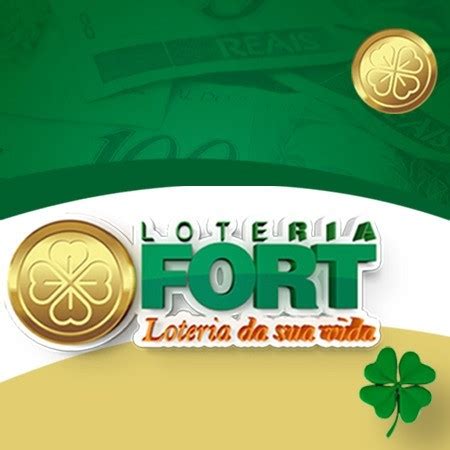 Resultado da Loteria Fort 